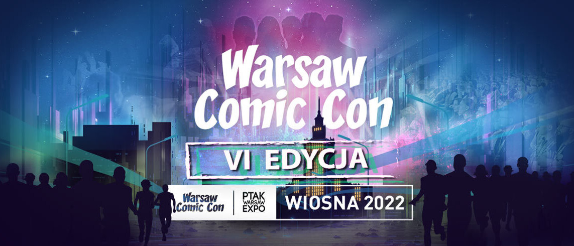 szósta edycja Warsaw Comic Con