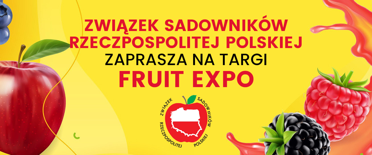 Związek sadowników Rzeczpospolitej Polskiej zaprasza na Fruit Poland Expo
